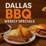Dallas BBQ Weekly Specials Weekly Specials