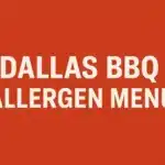 Dallas BBQ Allergen Menu Allergen