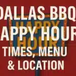 Dallas BBQ Happy Hour Times, Menu & Location Happy Hour